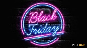 Black friday 2020 | PepeBar.com